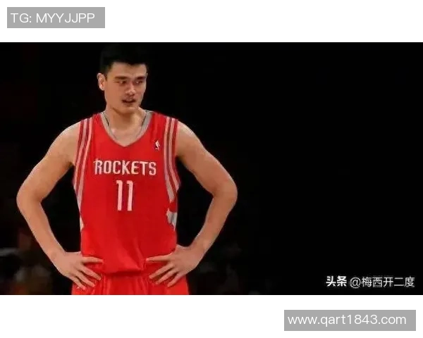 教练盛赞姚明在比赛中的出色表现与领导能力展现篮球巨星风范